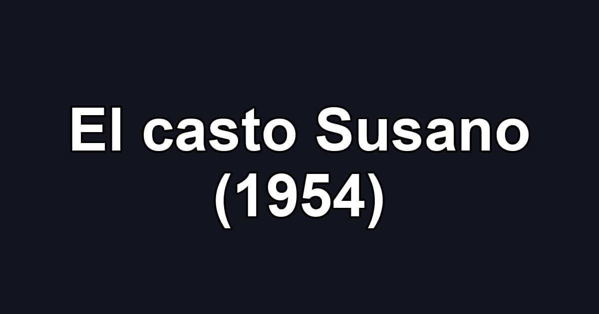 El casto Susano (1954)