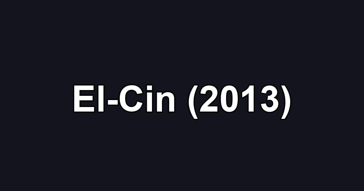 El-Cin (2013)