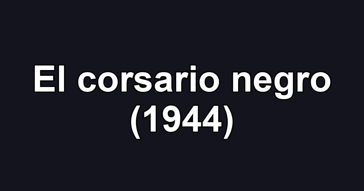 El corsario negro (1944)
