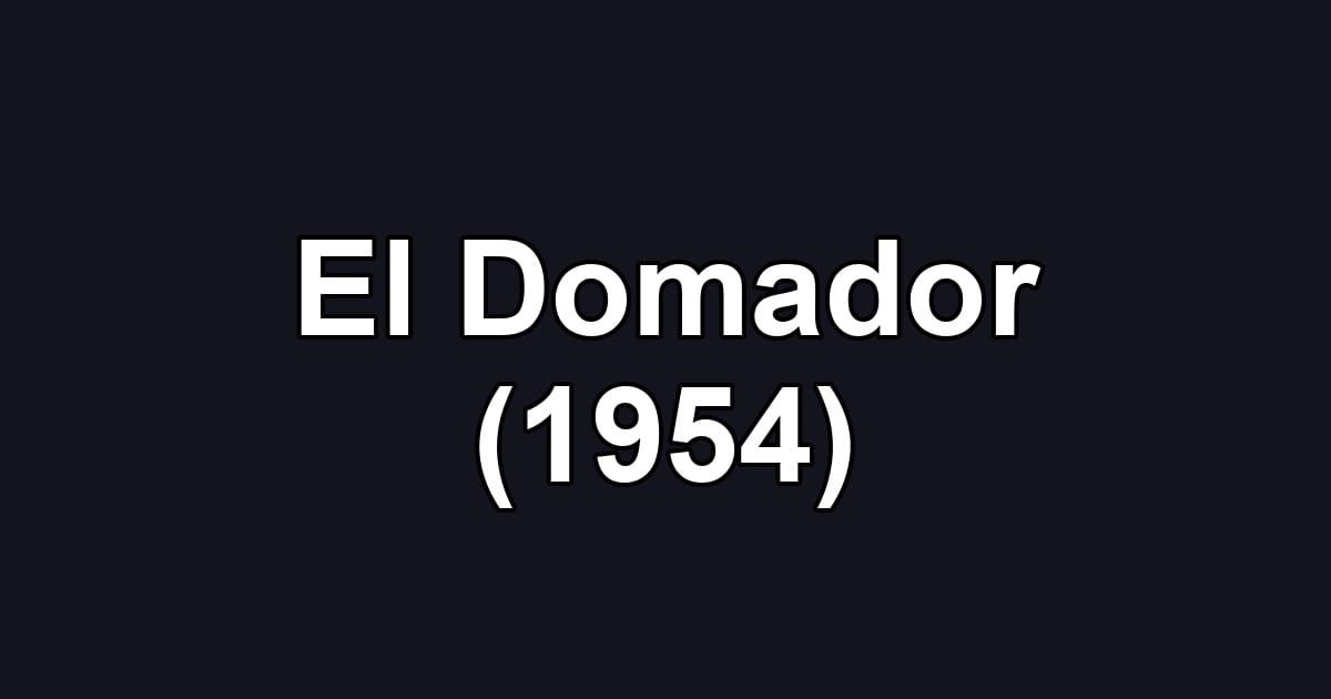 El Domador (1954)