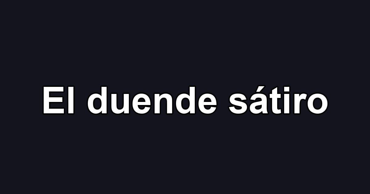 El duende sátiro