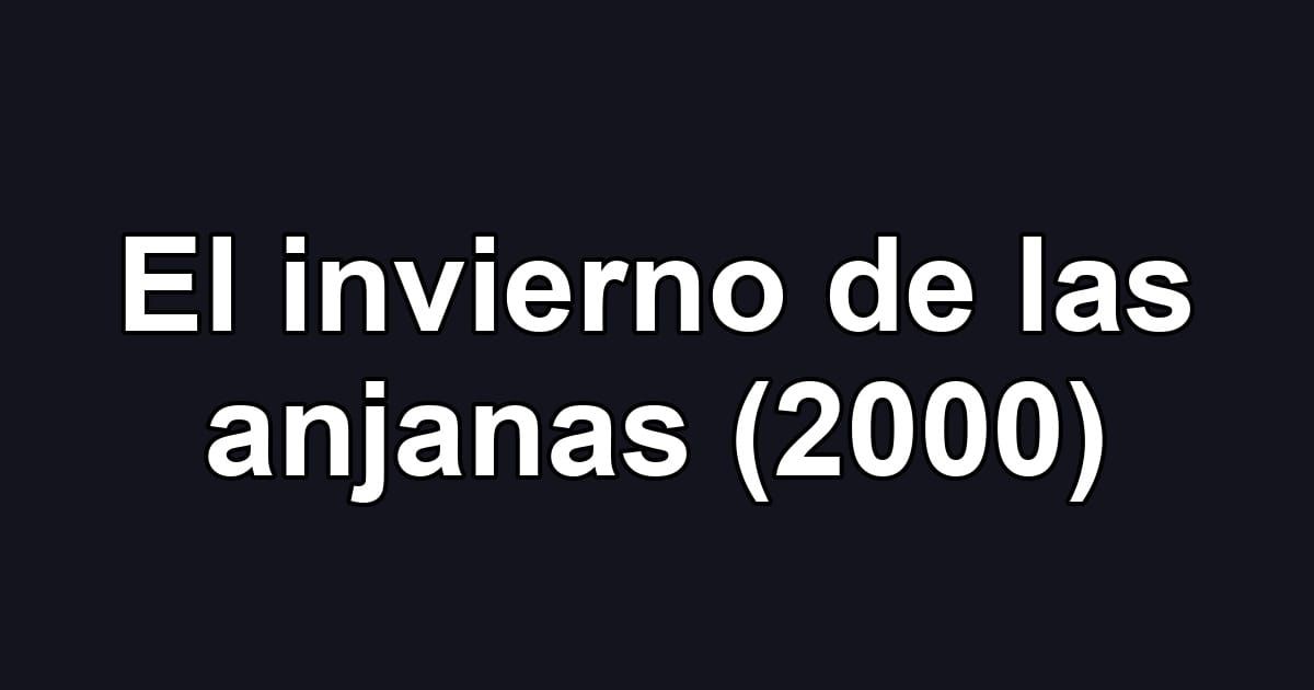 El invierno de las anjanas (2000)