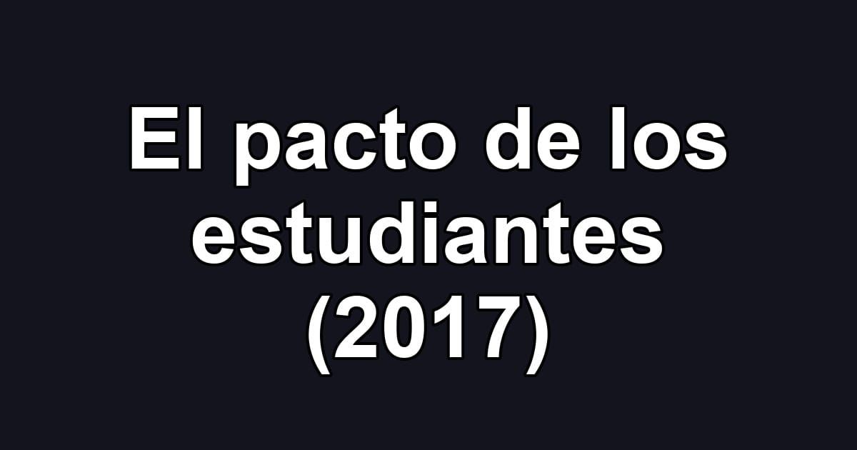 El pacto de los estudiantes (2017)