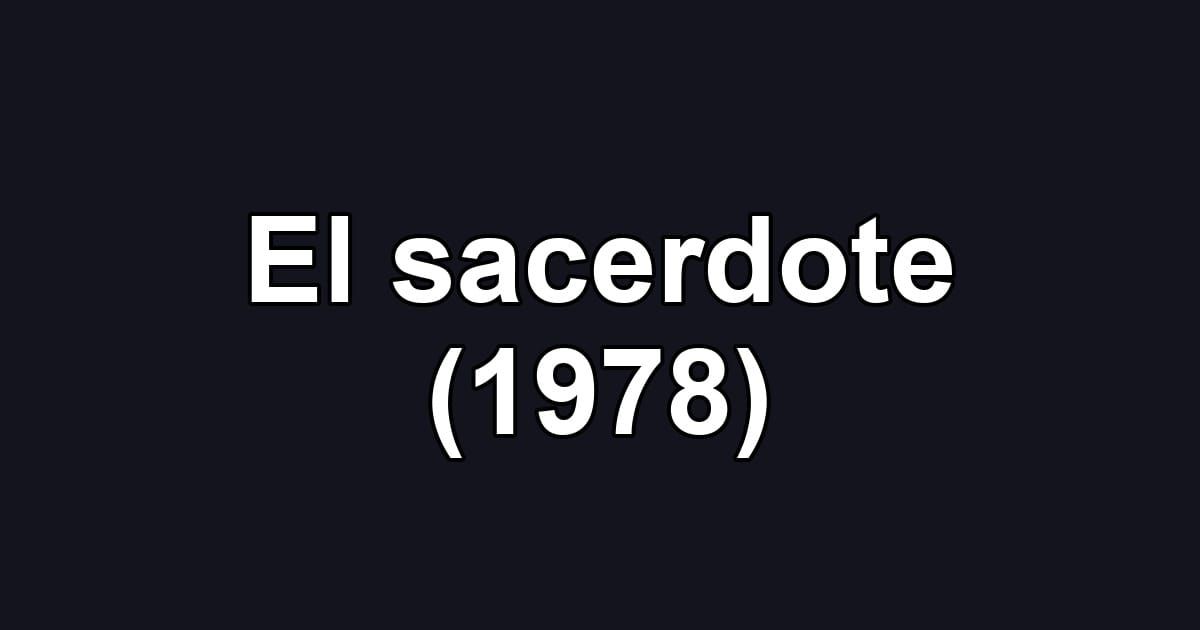 El sacerdote (1978)