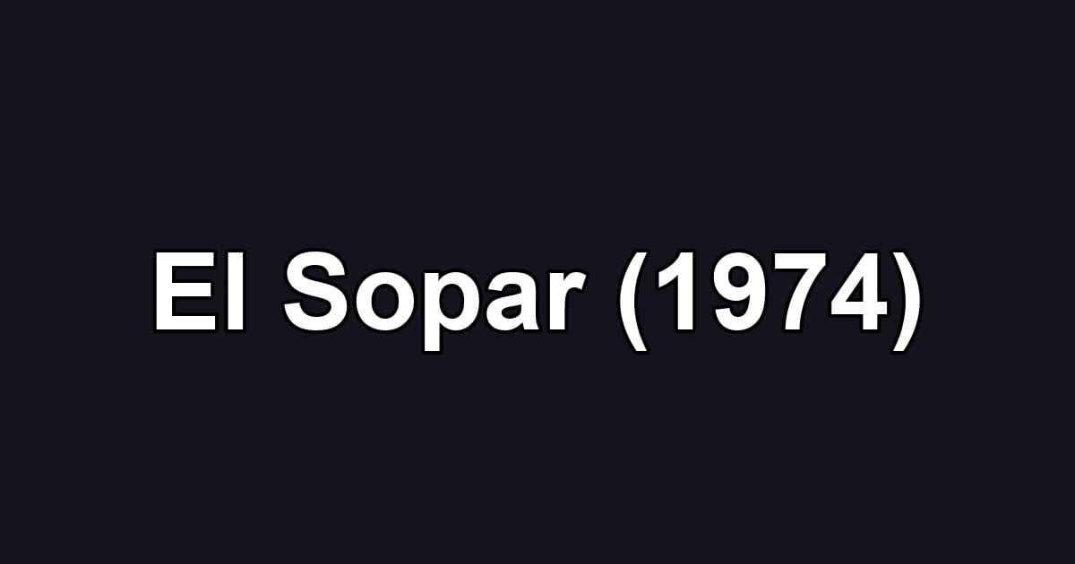 El Sopar (1974)