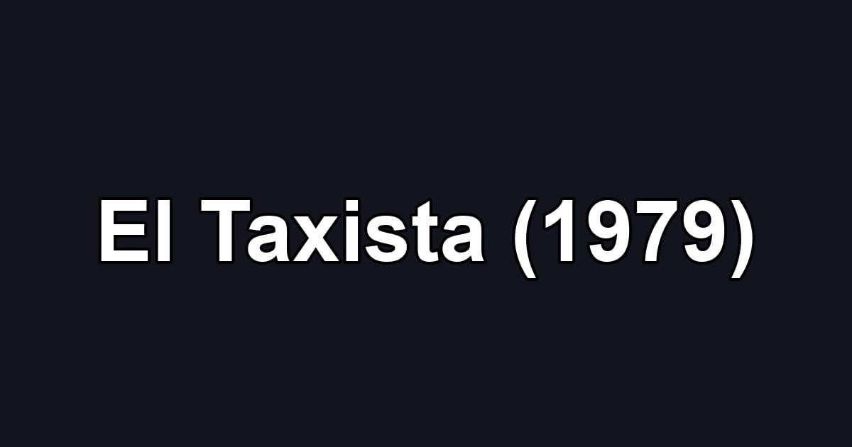 El Taxista (1979)