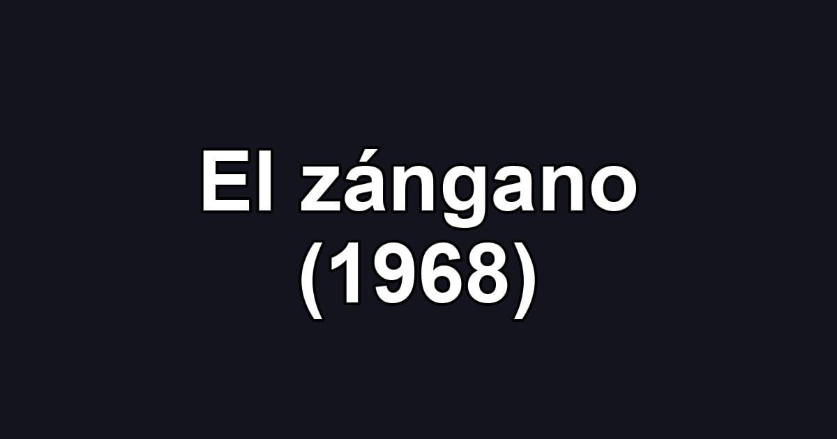 El zángano (1968)