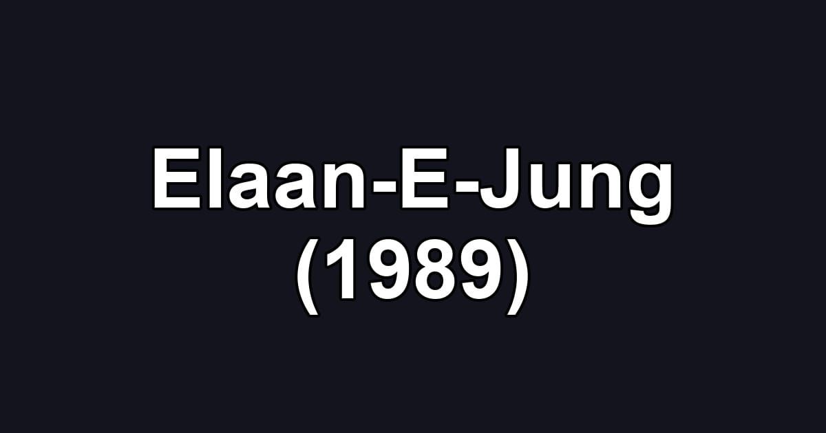 Elaan-E-Jung (1989)