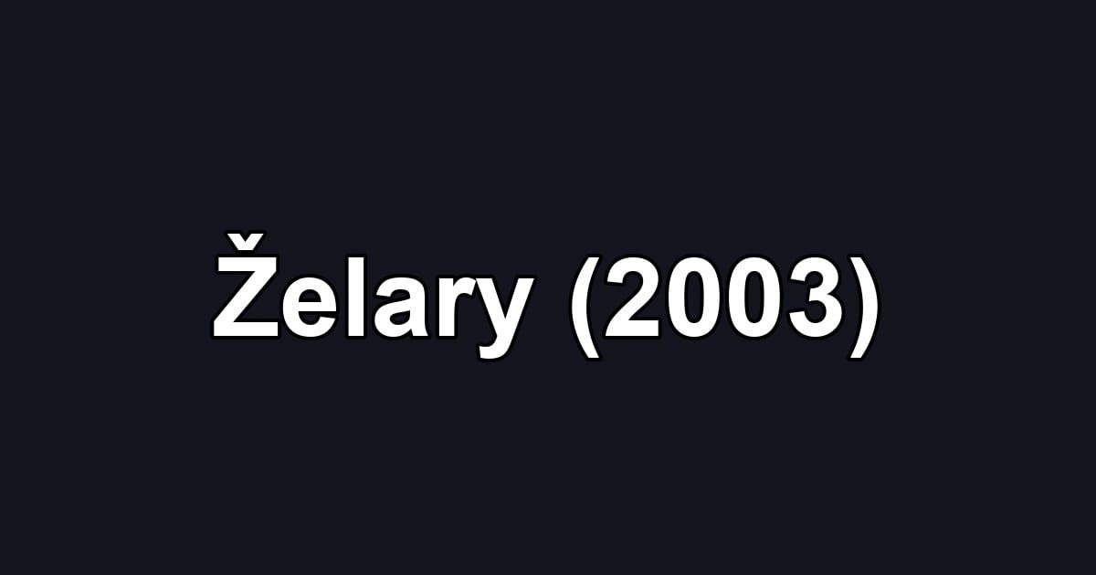 Želary (2003)