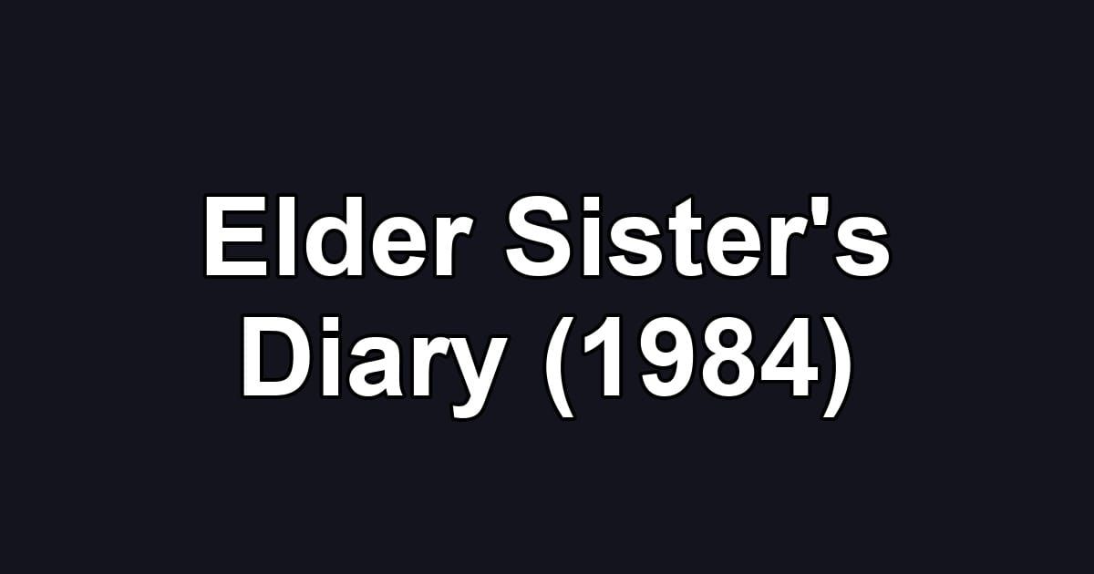 Elder Sister's Diary (1984)