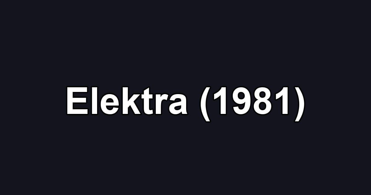 Elektra (1981)