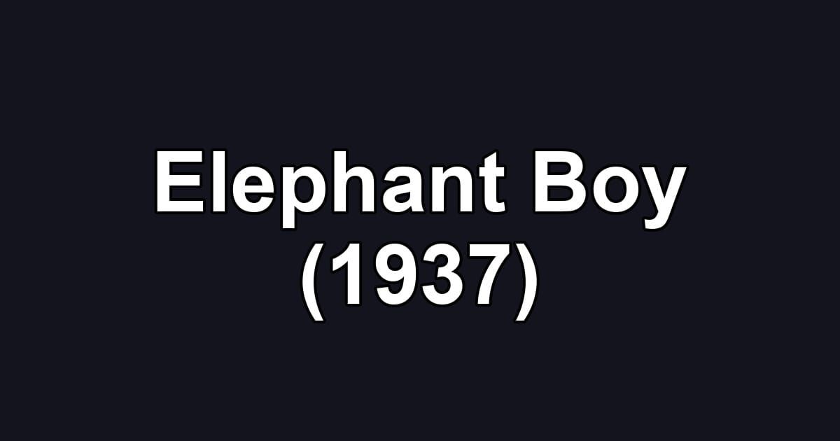 Elephant Boy (1937)