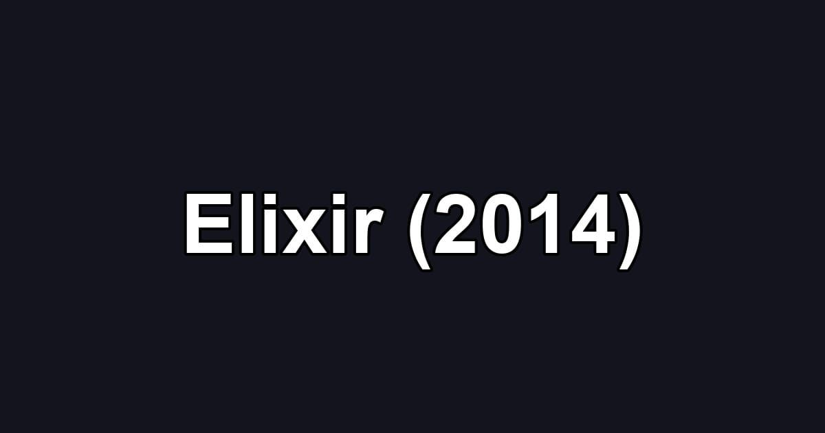 Elixir (2014)