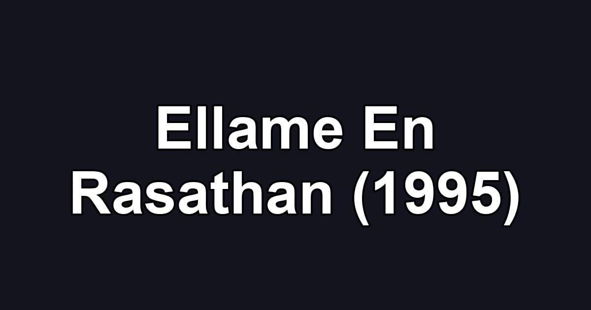 Ellame En Rasathan (1995)