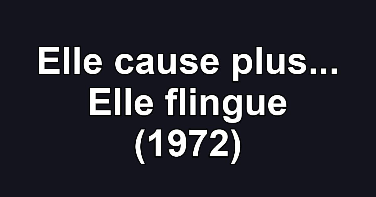 Elle cause plus... Elle flingue (1972)