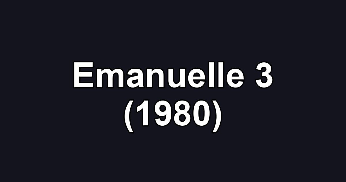 Emanuelle 3 (1980)