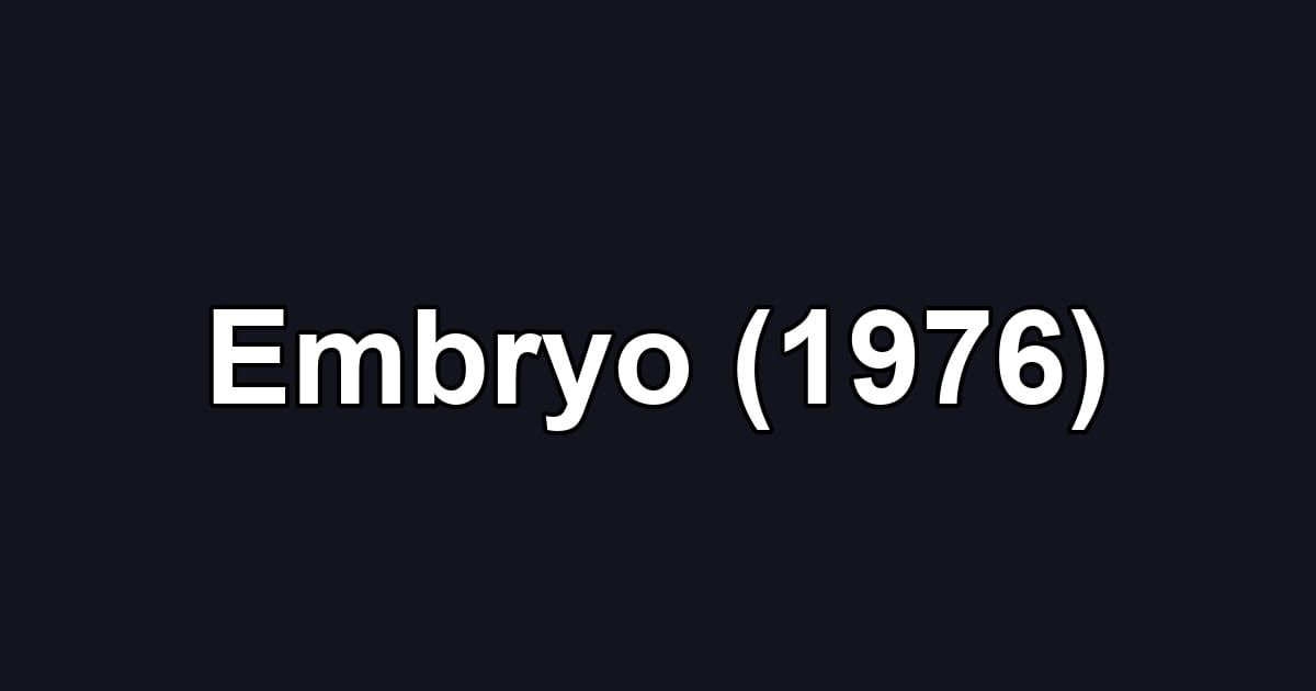 Embryo (1976)