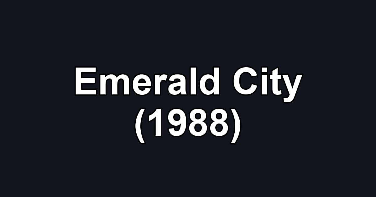 Emerald City (1988)