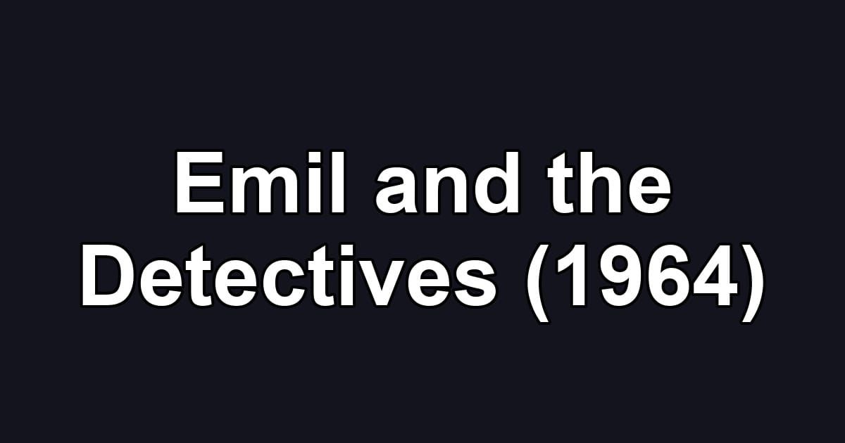 Emil and the Detectives (1964)