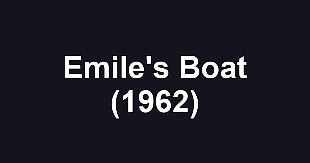 Emile's Boat (1962)