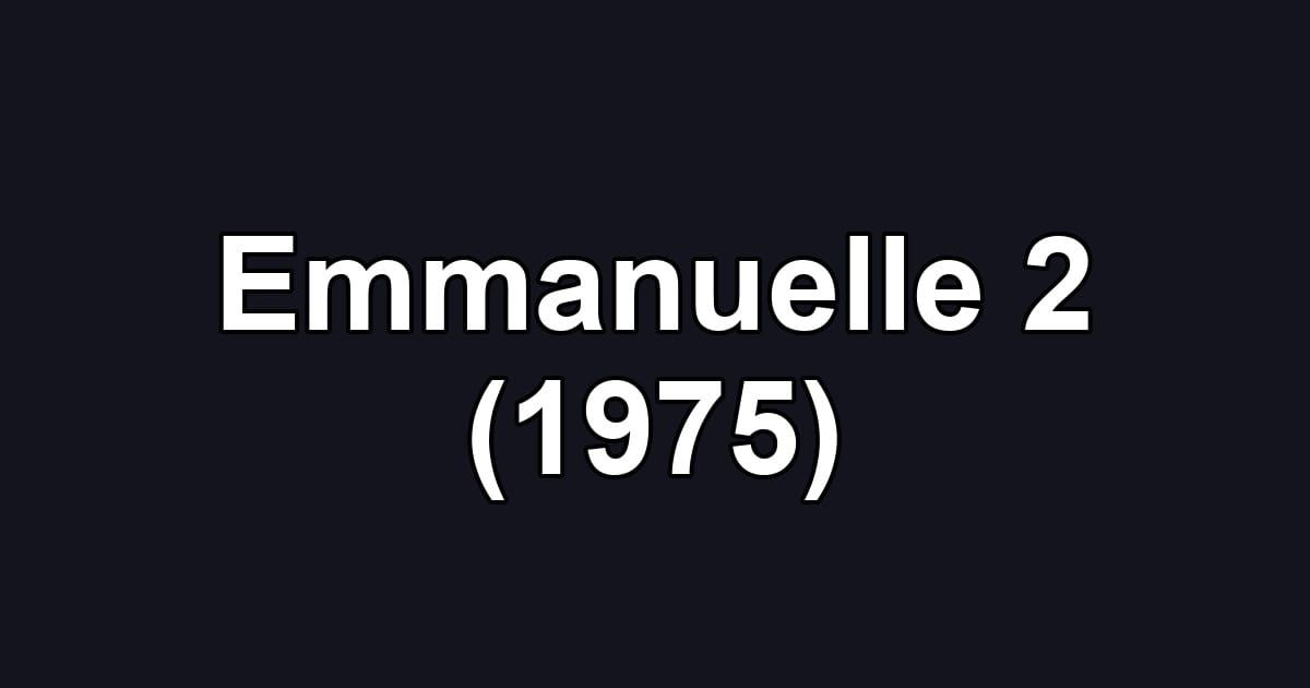 Emmanuelle 2 (1975)