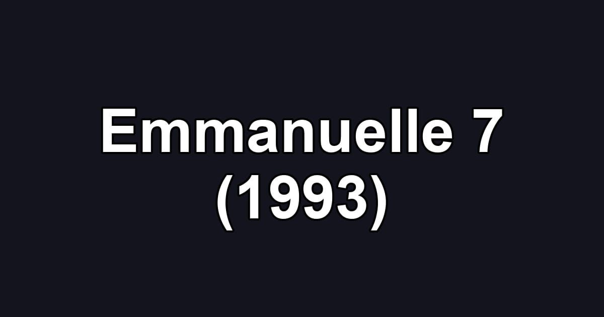 Emmanuelle 7 (1993)