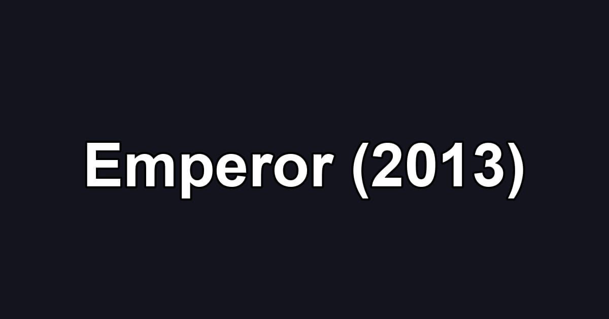 Emperor (2013)