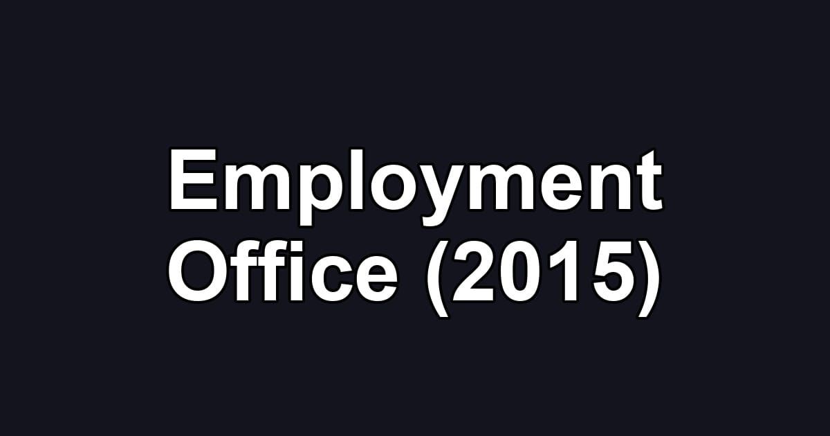 Employment Office (2015)