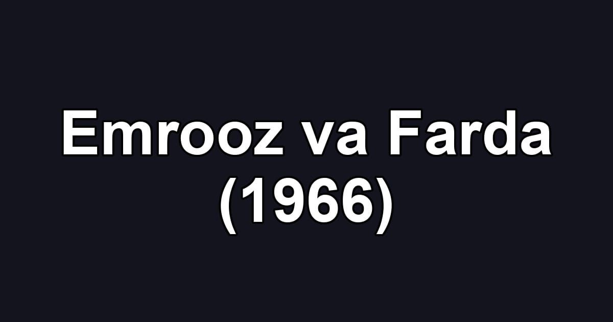 Emrooz va Farda (1966)