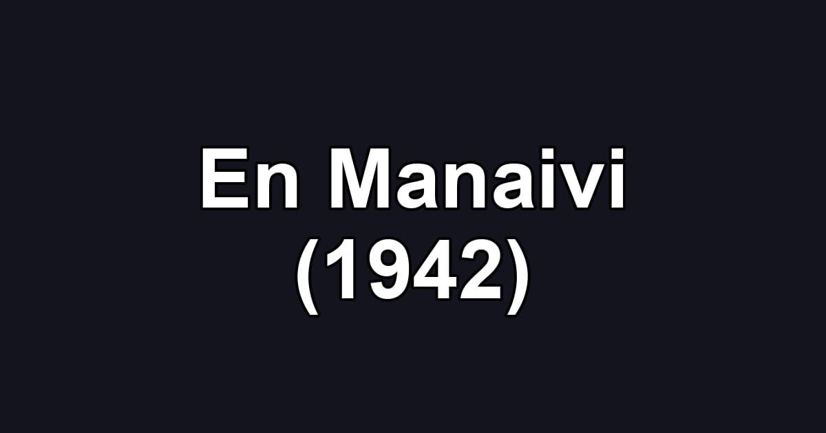 En Manaivi (1942)