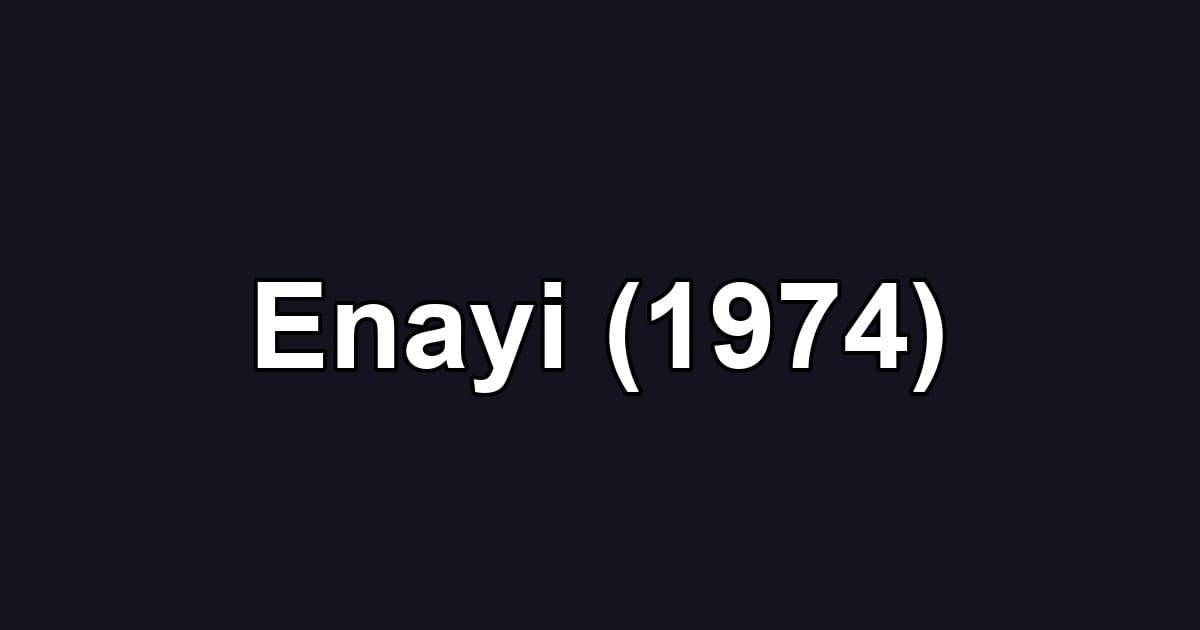 Enayi (1974)