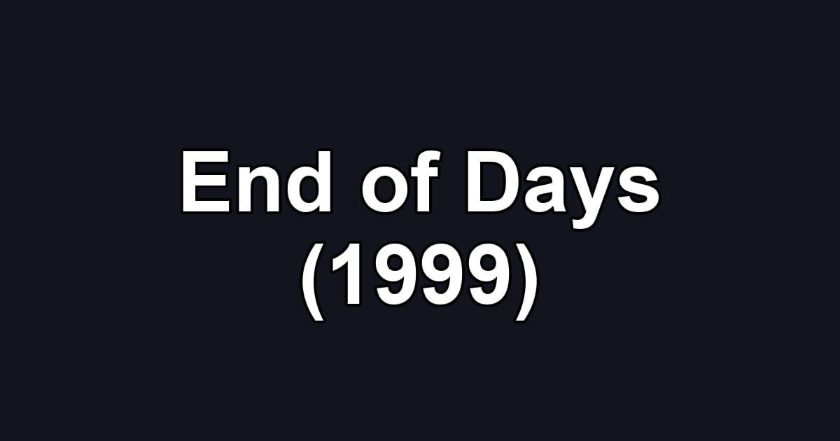 End of Days (1999)