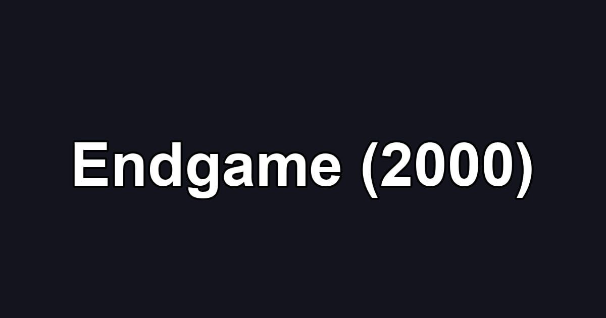 Endgame (2000)
