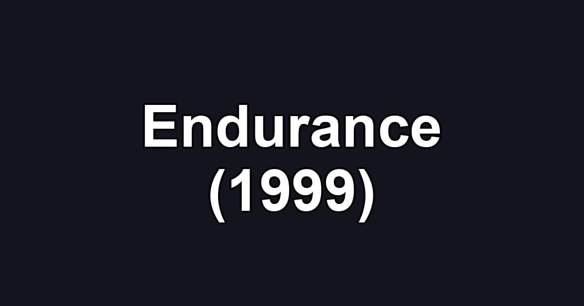 Endurance (1999)