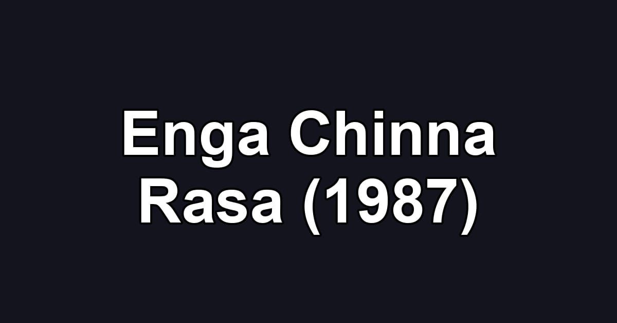 Enga Chinna Rasa (1987)