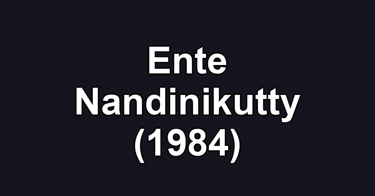 Ente Nandinikutty (1984)
