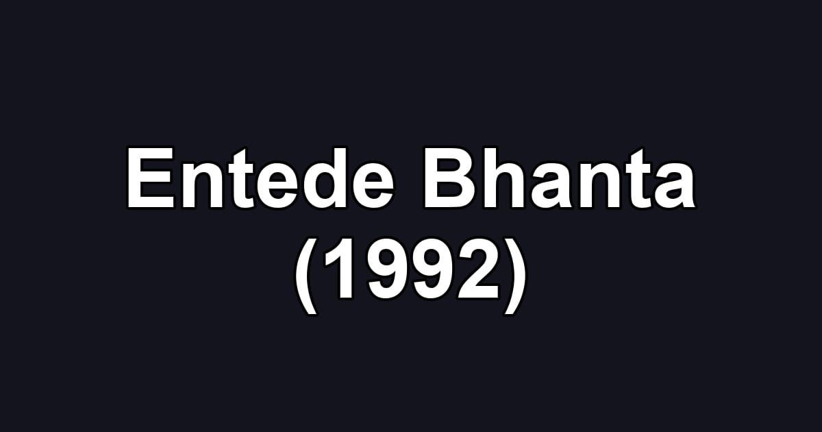 Entede Bhanta (1992)