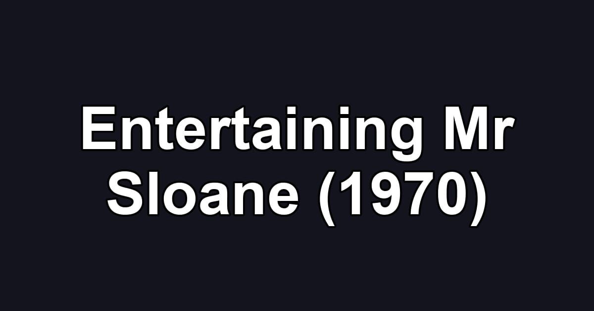 Entertaining Mr Sloane (1970)
