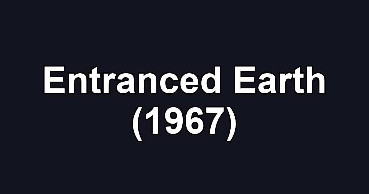 Entranced Earth (1967)
