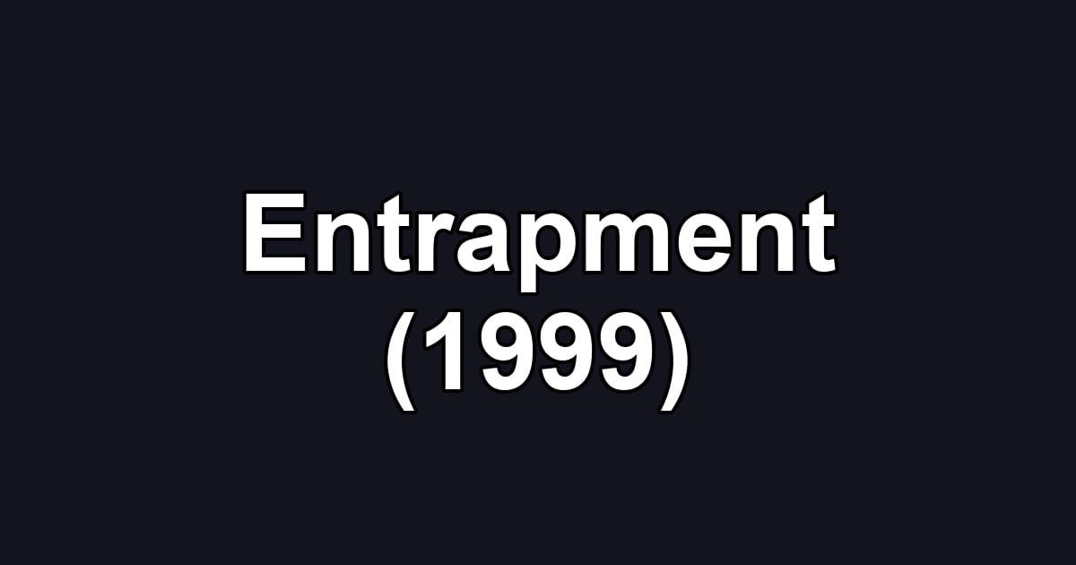 Entrapment (1999)