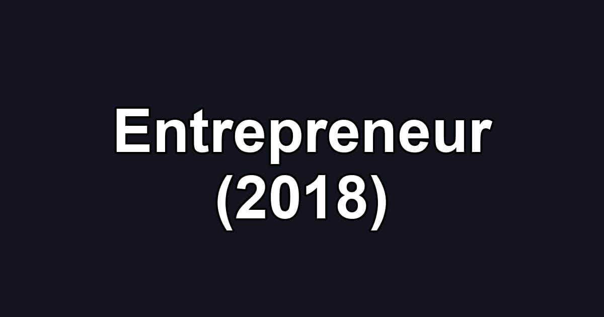 Entrepreneur (2018)