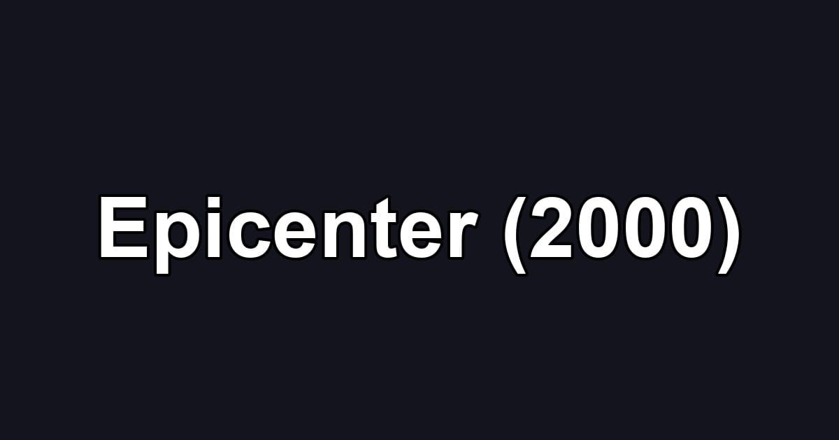 Epicenter (2000)