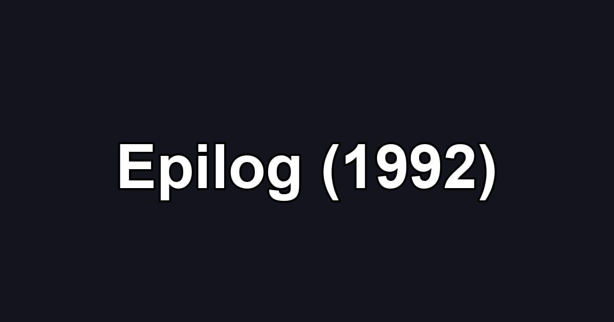 Epilog (1992)