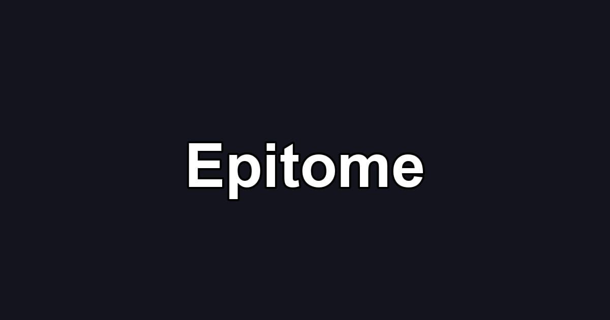 Epitome