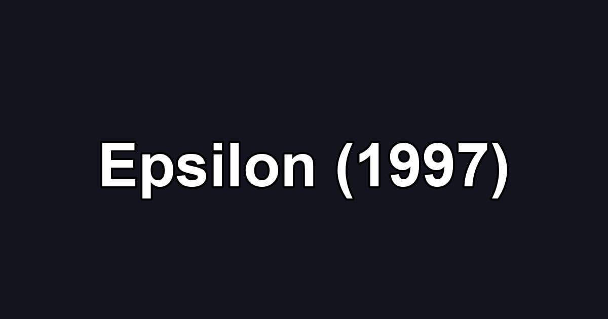 Epsilon (1997)