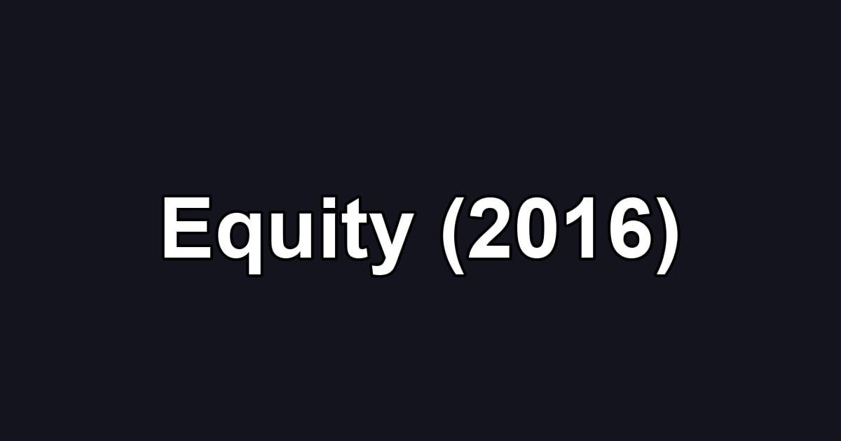 Equity (2016)