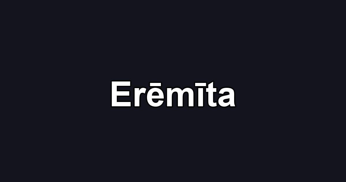 Erēmīta