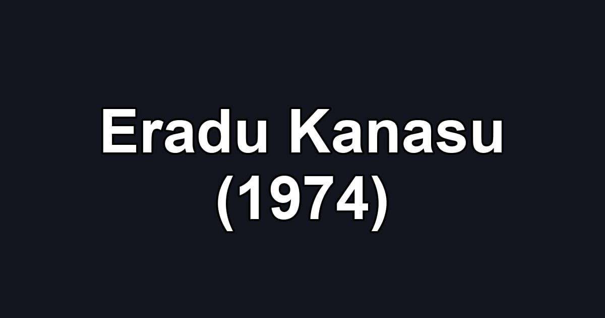Eradu Kanasu (1974)