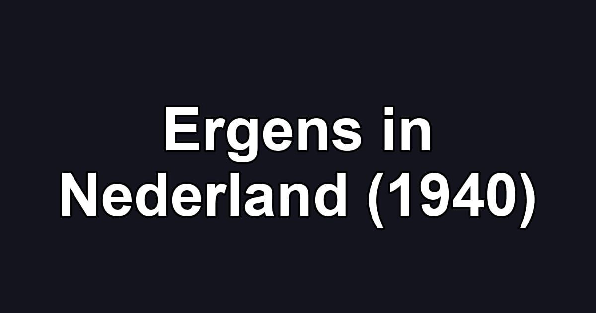 Ergens in Nederland (1940)
