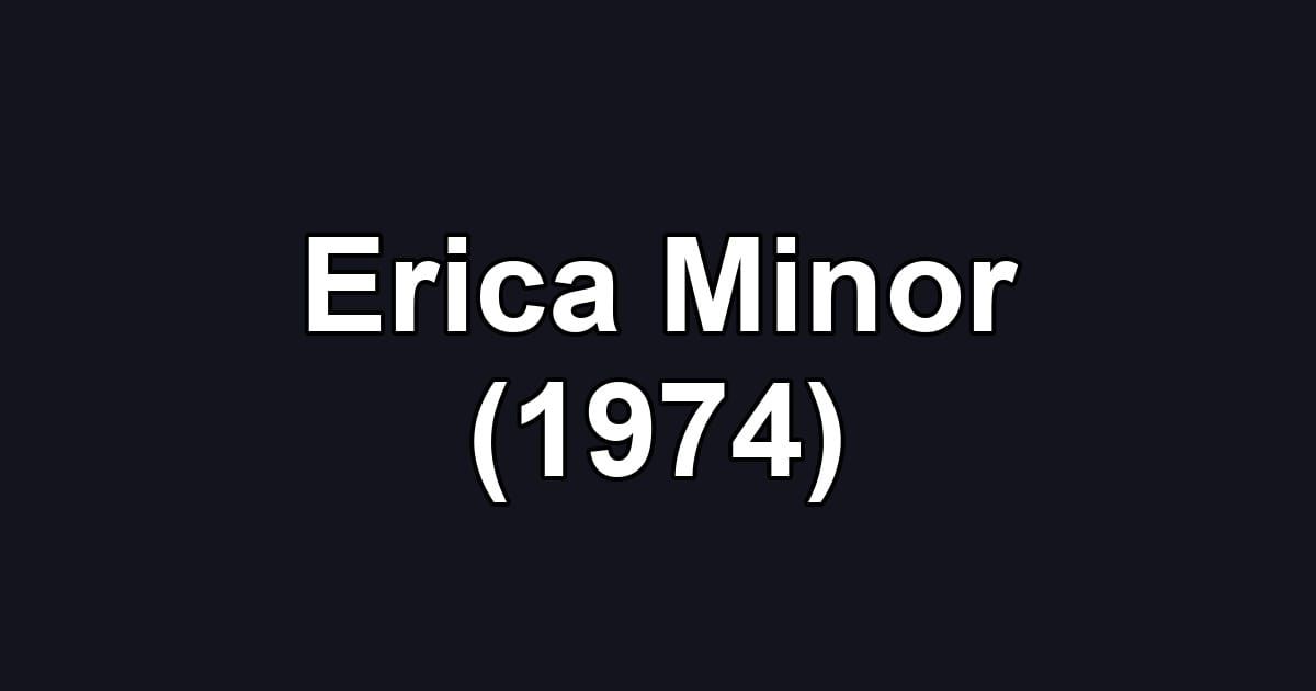 Erica Minor (1974)